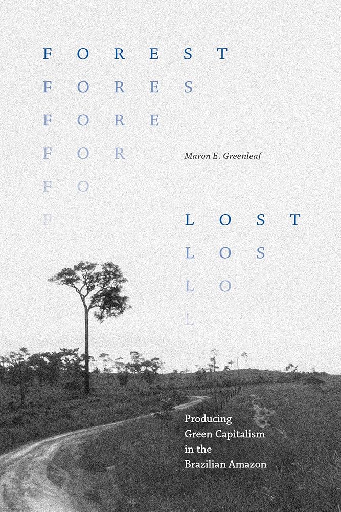 FOREST LOST by Maron E. Greenleaf