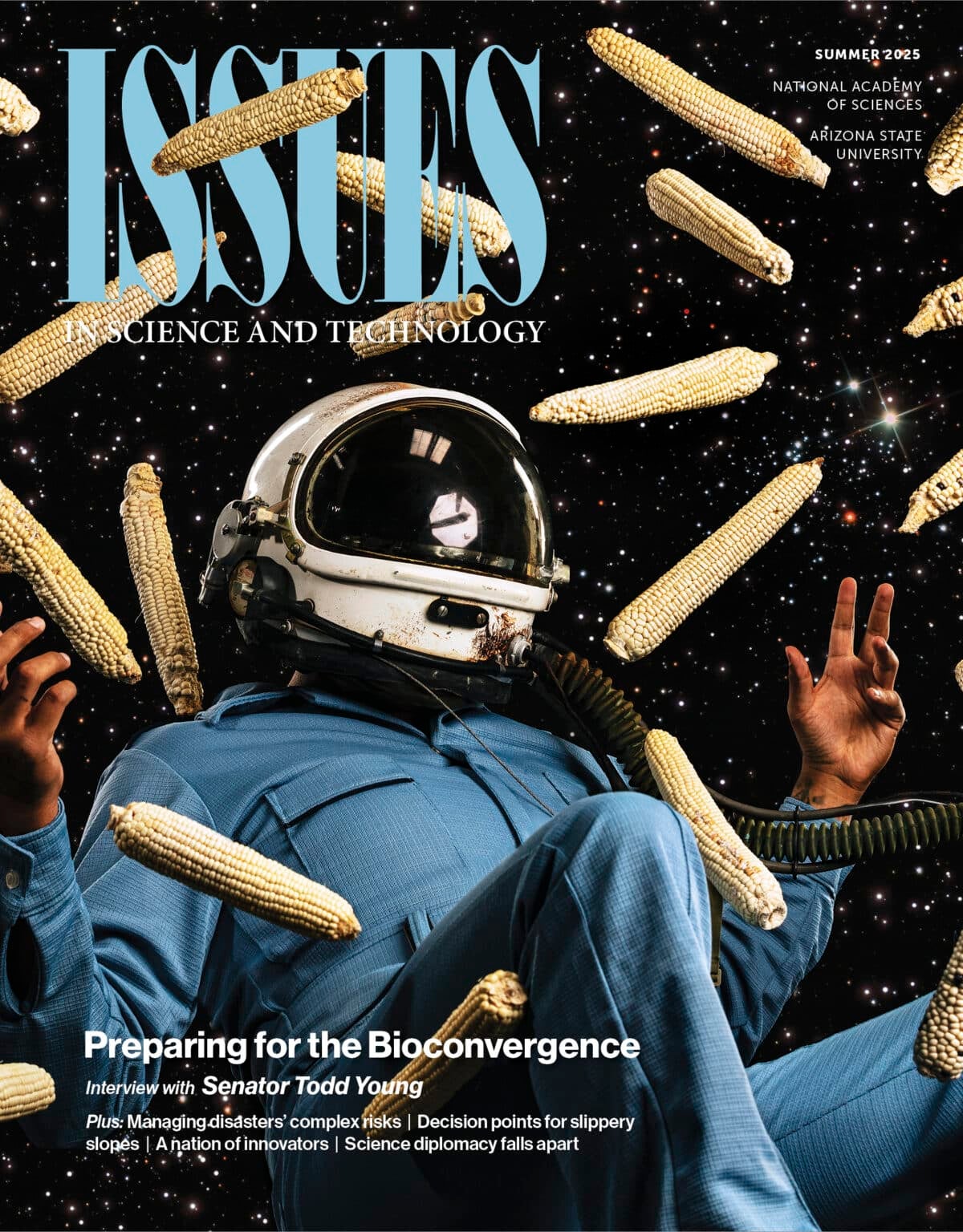 Summer 2025 ISSUES IN SCIENCE AND TECHNOLOGY